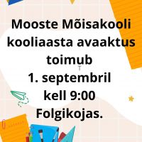 Mooste Mõisakooli kooliaasta avaaktus