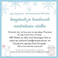 Ootame lumekasse ja lumejäneseid meisterdama!